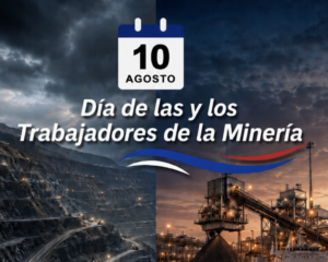 Lee más sobre el artículo SALUDO | Día de las y los Trabajadores de la Minería 2026